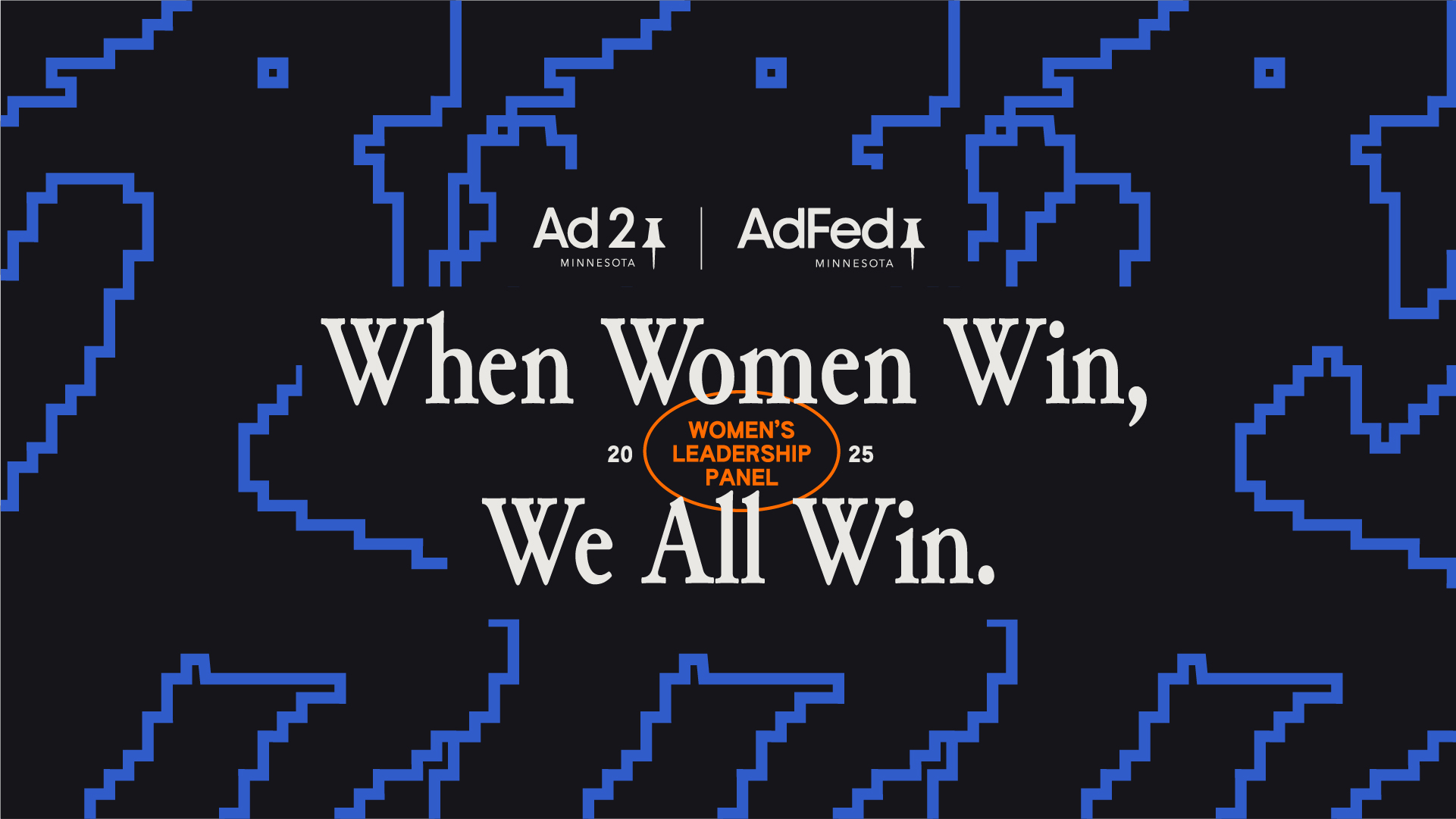 Women’s Leadership Panel: When Women Win, We All Win